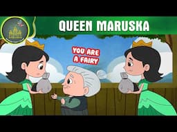 QUEEN MARUSKA | FAIRY TALES ANIMATION IN ENGLISH | ENGLISH FAIRY TALES