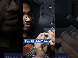 Paro Ukulele Tutorial | 4 Chords Ukulele Songs #shorts #ukulele