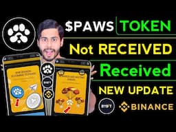 Paws Airdrop Token Received 🔥 paws binance, paws new update, paws token not received, paws price