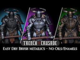 How to Paint Easy Dry Brush Metallics Black Steel, Blue Steel, Gold - Trench Crusade Hell Knight