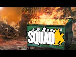 Why Squad SUCKS Right Now!