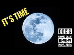 Full Moon Sighted! Crypto Charts with Doc Live at ReadySetCryto ONE 2/28/2024
