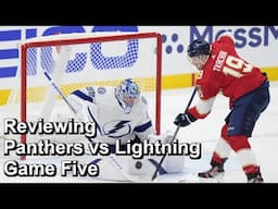 Reviewing Panthers vs Lightning Game Five