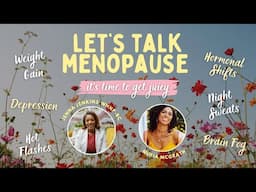 Let's Talk Perimenopause | Menopause | Sexual Health | Hormonal Shifts | Weight Gain Diet & More