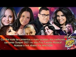 Louvores e Adoração 2021 - Hinos gospel 2021- As Melhores Músicas Gospel Mais Tocadas 2021