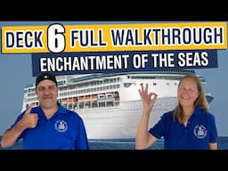 Explore Deck 6 on Enchantment of the Seas | Tall Man’s Cruise Adventures