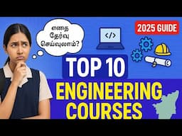 Top 10 Engineering Courses 2025 | தமிழில் Complete Guide!