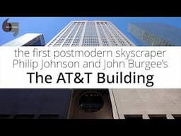 Philip Johnson and John Burgee, The AT&T Building (NYC)