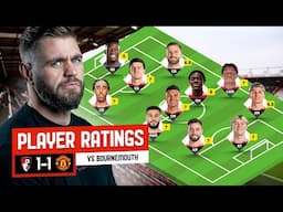 Dorgu Struggles! Garnacho Shooting Boots! Bournemouth FC vs Manchester United Player Ratings