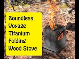 Boundless Voyage Titanium Folding Wood Stove