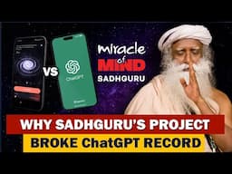 RECORD BREAKING! Why Sadhguru's Project Broke ChatGPT Record | Miracle Of Mind | Sadhguru
