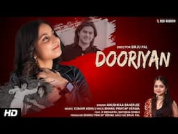 Dooriyan – Anushka Banerjee | Romantic Song | Kumar Ashu | R Sidharth, Sayesha Singh | 2025 Hit