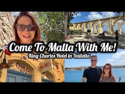 Come To Malta | Valletta | King Charles Hotel Valletta | Kate McCabe | Vlog