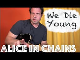 Guitar Lesson: How to play "We Die Young" by Alice In Chains!