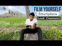 5 Easy Ways to Film Yourself and Still Look Cinematic