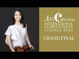 Ahyeon Ju | ArsClassica Competition 2025 - GRAND FINAL | N. Paganini, 24 Capricci, Op. 1, No. 24