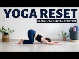 10 min Yoga Reset | Slow & Soothing Yoga Stretch | No props
