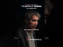 Dr. Gabor Maté: Is Individualism Destroying Us? #wholehearted #gabormate