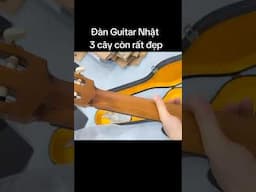 Bóc hộp 3 cây Đàn Guitar Nhật • Shop em ở Hải Phòng• LH 0906020468