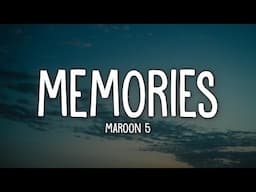 Maroon 5 - Memories (Lyrics)