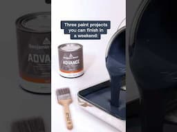 Three Paint Projects You Can Finish In a Weekend Using #BenjaminMoore Advance® Interior Paint