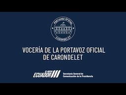 Vocería de la portavoz oficial de Carondelet