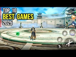 Top 10 BEST MOBILE GAMES of 2025 | High Graphics Games Android & iOS 2025
