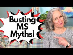 4 Myths About Living Well with MS