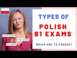 Types of Polish B1 exams explained