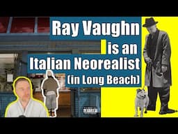 Ray Vaughn & Italian Neorealism: "The Good The Bad The Dollar Menu" analysis
