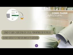 Fiz uma cabeceira de casal LINHO gastando MENOS DE R$100,00