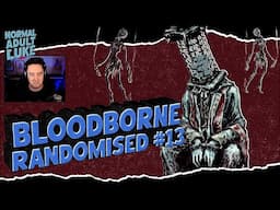 Bloodborne with bosses & enemies RANDOMISED (60fps)🩸MICOLASH, EFFED-UP EDITION