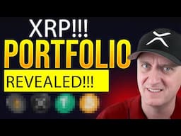 🚨XRP HOLDERS!🚨 My Crypto Portfolio REVEALED! Let's Go!!!