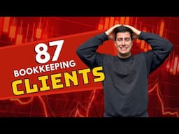 Secret Tips - How I Manage 87 Bookkeeping Clients And Make $47,602 Every Month