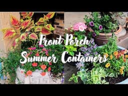 Summer Containers Ideas For Your Front Porch 🌸Planting My favorite Annual Flowers for Containers