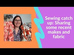 Sewing catch up: what did I turn the squid fabric into? Plus fabric and sewing plans