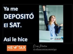 Ya me depositó el SAT, despues de la declaracion MANUAL | DEVOLUCION DE IMPUESTOS en 2025