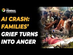 Ahmedabad crash: Families clash with officials at hospital over DNA delays | The Federal