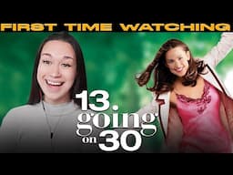 13 Going On 30 | First Time Watching | Movie Reaction | Movie Review | Movie Commentary