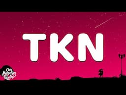 ROSALÍA & Travis Scott - TKN (Letra/Lyrics)