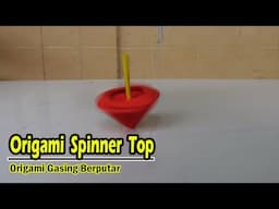 Origami Spinner Top | Cara Buat Origami Gasing Spinner