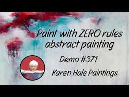 Painting an abstract with no rules, Demo #371