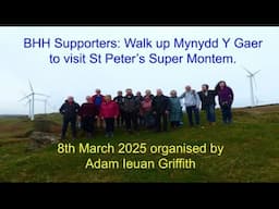 BHH Walk up to Mynydd y Gaer - St Peter's Super Montem.