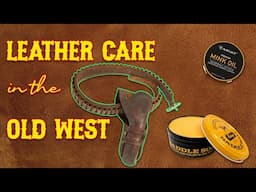Leather Care in the Old West