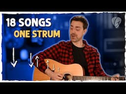 18 Famous Songs, 1 Easy Strumming Pattern