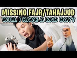 Is it correct to think missing Tahajjud or Fajr causes life difficulties or a bad day? assimalhakeem