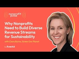 Nonprofit Fundraising: Why Nonprofits Need to Build Diverse Revenue Streams for Sustainability