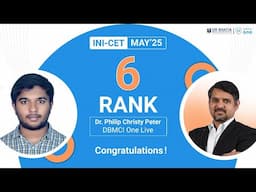 INICET May 2025 Rank 06 Dr. Philip Christy Peter's Success Journey | INICET May'25 Topper | DBMCI