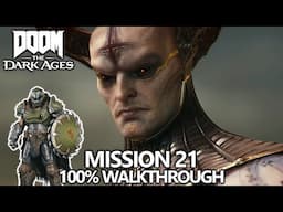 DOOM The Dark Ages - 100% Walkthrough - Mission 21 - All Secrets, Collectibles, Upgrades, Challenges