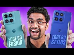 Motorola Edge 60 Fusion vs Motorola Edge 60 Stylus | Which Motorola Phone is the Best for you?